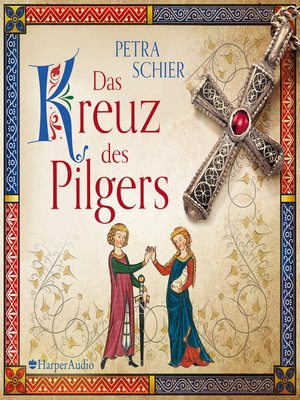 cover image of Das Kreuz des Pilgers (ungekürzt)